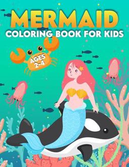 Mermaid Coloring Book for Kids Ages 2-4