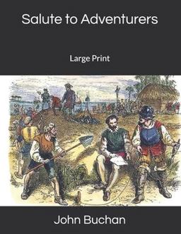 Salute to Adventurers: Large Print