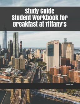 Study Guide Student Workbook for Breakfast at Tiffany's