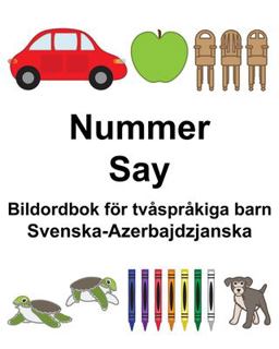 Svenska-Azerbajdzjanska Nummer/Say Bildordbok F�r Tv�spr�kiga Barn