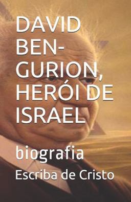 David Ben-Gurion, Her�i de Israel