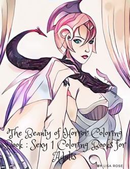 The Beauty of Horror Coloring Book