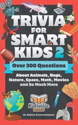 Trivia for Smart Kids (Part 2)