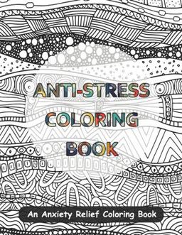 Anti-Stress Coloring Book