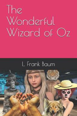 The Wonderful Wizard of Oz