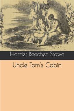 Uncle Tom's Cabin