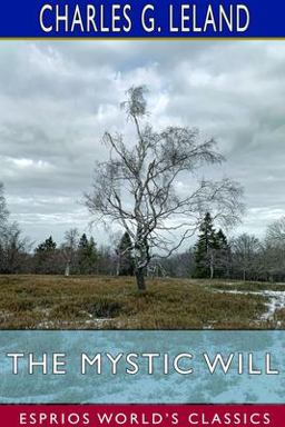 The Mystic Will (Esprios Classics) The Mystic Will (Esprios Classics)