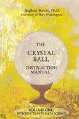 The Crystal Ball Instruction Manual, Volume One