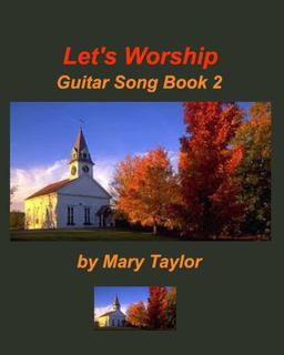 Let's Worship Guitar Song Book 2