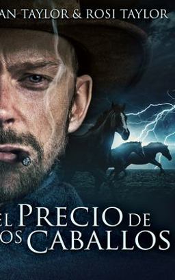 El Precio de Los Caballos