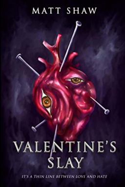 Valentine's Slay