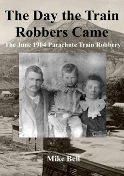 The Day the Train Robbers Came