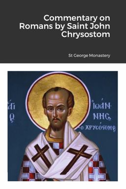 Commentary on Romans by Saint John Chrysostom