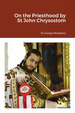 On the Priesthood by St John Chrysostom