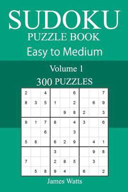 300 Easy to Medium Sudoku Puzzle Book