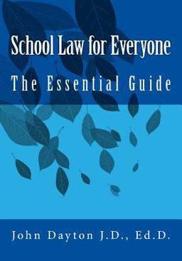 School Law for Everyone The Essential Guide  9781717103888 Front Cover