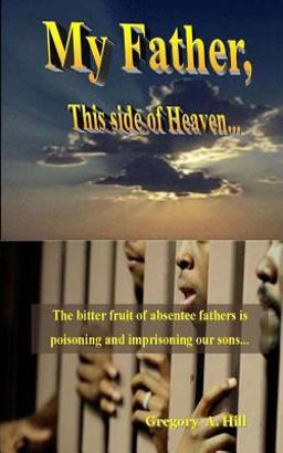 My Father, This Side of Heaven... My Father, This Side of Heaven...