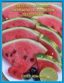 'Successful Vegan Diet' Themed Law of Attraction Sketch Book