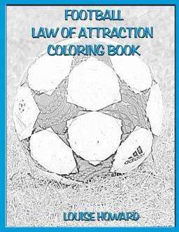 'Football' Law of Attraction Coloring Book