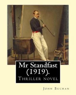 Mr Standfast (1919). by: John Buchan