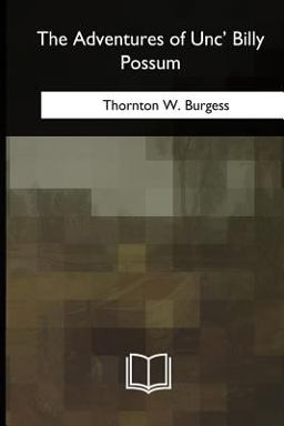 The Adventures of Unc' Billy Possum