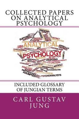 Collected Papers on Analytical Psychology Collected Papers on Analytical Psychology