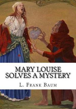 Mary Louise Solves a Mystery