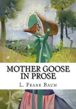 Mother Goose in Prose