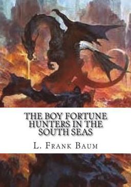 The Boy Fortune Hunters in the South Seas