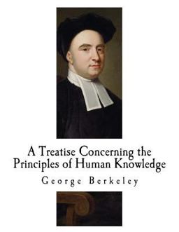 A Treatise Concerning the Principles of Human Knowledge