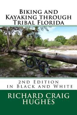 Biking and Kayaking Through Tribal Florida