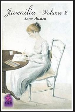Juvenilia (Volume II)