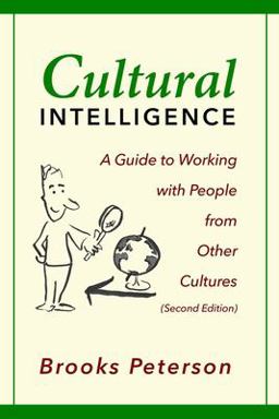 Cultural Intelligence A Guide to Working with People from Other Cultures  9781717848406 Front Cover