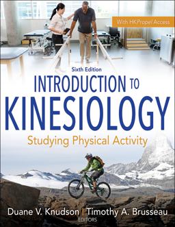 Introduction to Kinesiology Studying Physical Activity 6th 9781718202733 Front Cover