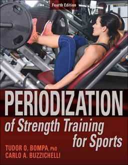 Periodization of Strength Training for Sports 4th 9781718203082 Front Cover