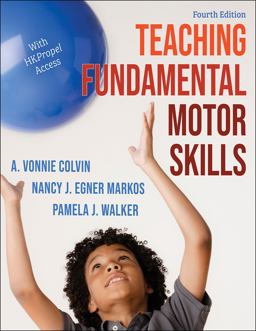 Teaching Fundamental Motor Skills 4th 9781718211247 Front Cover