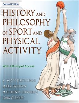 History and Philosophy of Sport and Physical Activity 2nd 9781718212947 Front Cover