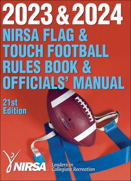 2023 and 2024 NIRSA Flag and Touch Football Rules Book and Officials' Manual 21st 9781718218437 Front Cover