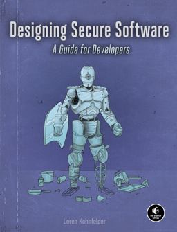 Designing Secure Software A Guide for Developers  9781718501928 Front Cover