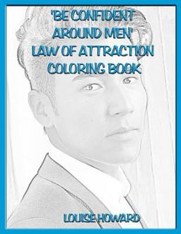 'Be Confident Around Men' Law of Attraction Coloring Book