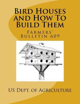 Bird Houses and How to Build Them