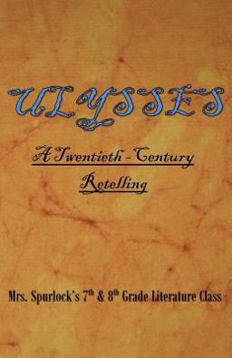 Ulysses: a Twentieth-Century Retelling