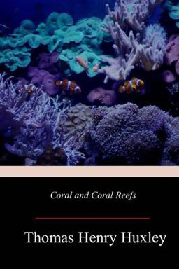 Coral and Coral Reefs