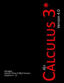 APEX Calculus 3 - Abridged  9781719297578 Front Cover