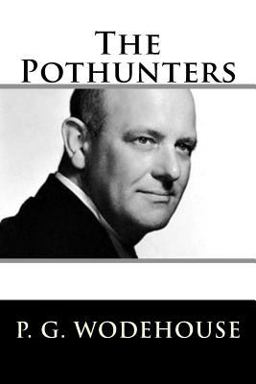 The Pothunters