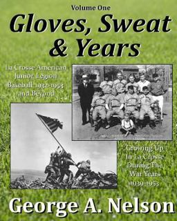 Gloves, Sweat and Years -- Vol. I
