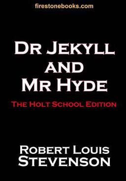 Dr Jekyll and Mr Hyde: the Holt School Edition