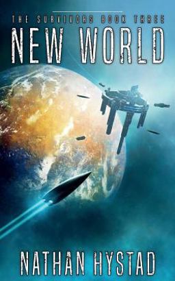 New World: the Survivors Book Three