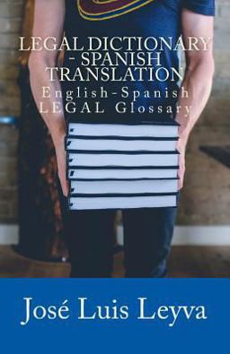 Legal Dictionary - Spanish Translation