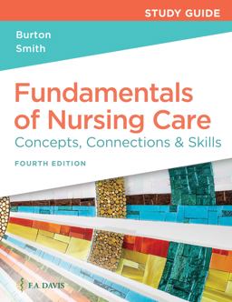 Study Guide for Fundamentals of Nursing Care Concepts, Connections and Skills 4th 9781719644563 Front Cover
